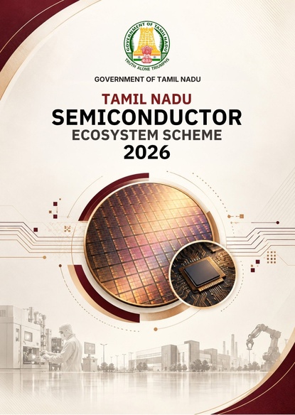 Tamil Nadu Semiconductor Ecosystem Scheme 2026