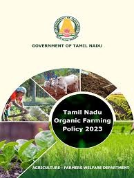 Tamil Nadu Organic Farming Policy 2023